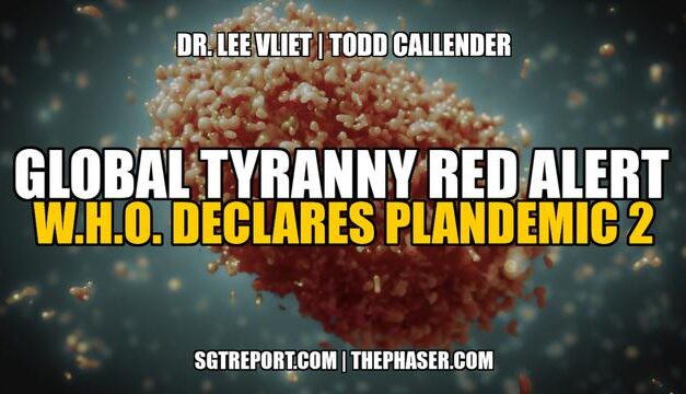 GLOBAL TYRANNY RED ALERT: W.H.O. DECLARES MONKEYPOX PLANDEMIC 2 SGT REPORT