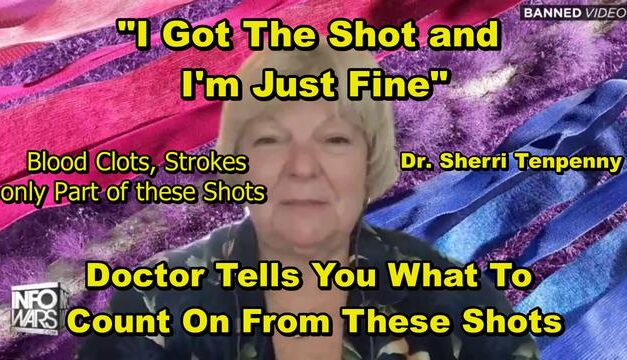 I HAD THE SHOT AND FEEL FINE – BUT DOCTORS ARE TELLING A DIFFERENT STORY Dr. Sherry Tenpenny