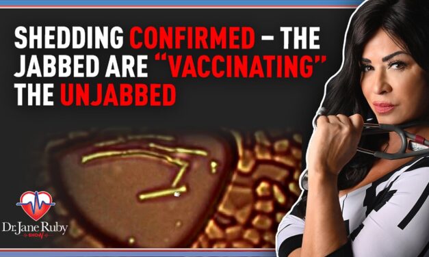 Shedding Confirmed – The Jabbed Are “Vaccinating” The Unjabbed