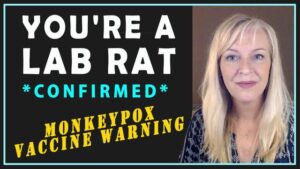 your a lab rat in the experiment monkeypox vaccine warning