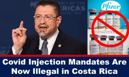 Covid Injection Mandates Are Now Illegal in Costa Rica