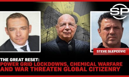 The Great Reset: Power Grid Lockdowns, Chemical Warfare And War Threaten Global Citizenry – Stew Peters