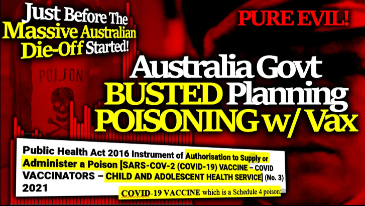Australia Government Authorizes POISON aka Covid Vaccines. Mass Die Off.