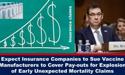 Expect Insurance Companies to sue Vaccine Manufacturers to cover pay-outs for explosion of early unexpected Mortality Claims