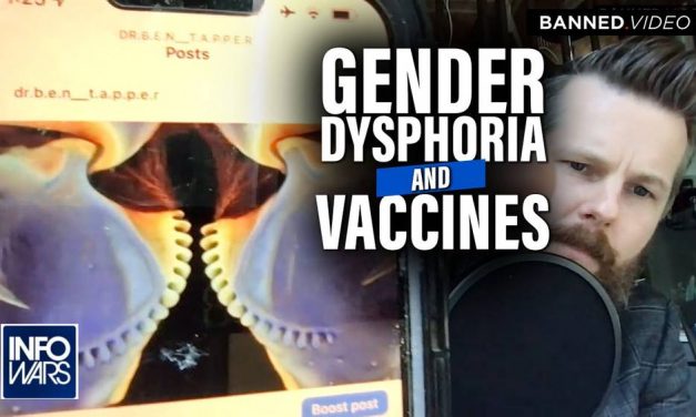 DR. BEN TAPPER EXPOSES EVIDENCE OF CONNECTION BETWEEN GENDER DYSPHORIA AND VACCINES