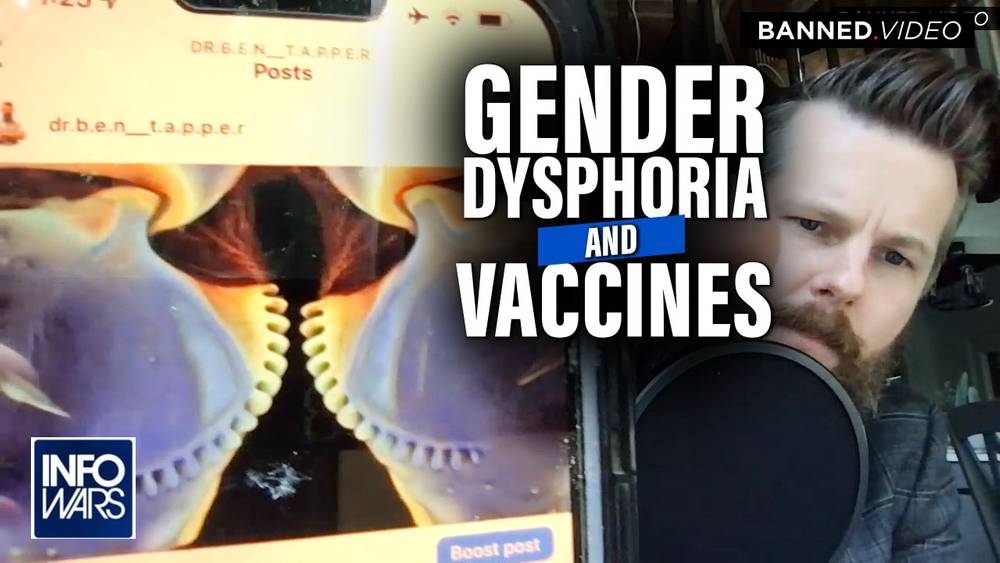 DR. BEN TAPPER EXPOSES EVIDENCE OF CONNECTION BETWEEN GENDER DYSPHORIA AND VACCINES