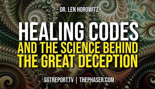 HEALING CODES & THE SCIENCE BEHIND THE GREAT DECEPTION