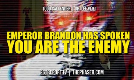 EMPEROR BRANDON DECREES: YOU ARE THE ENEMY — Dr. Lee Vliet & Todd Callender