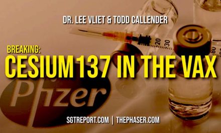 BREAKING: CESIUM-137 IN THE VAX!! — Todd Callender & Dr. Lee Vliet