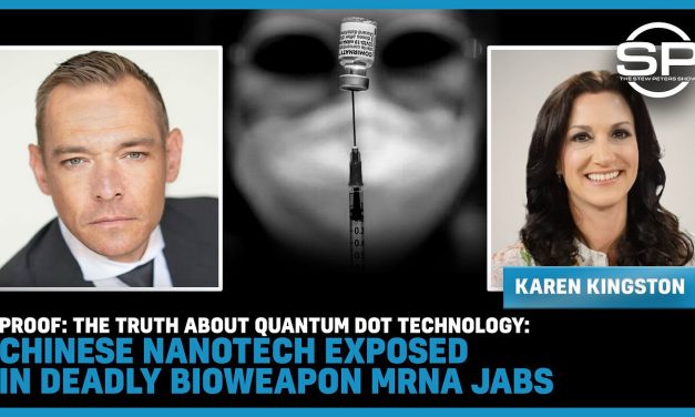PROOF: The TRUTH About Quantum Dot Technology: Chinese NanoTech EXPOSED In mRNA Jabs – Stew Peters