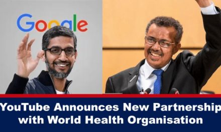 YouTube Announces New Partnership with World Health Organisation