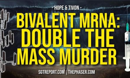 BIVALENT MRNA: DOUBLE THE MASS MURDER? — Hope & Tivon}