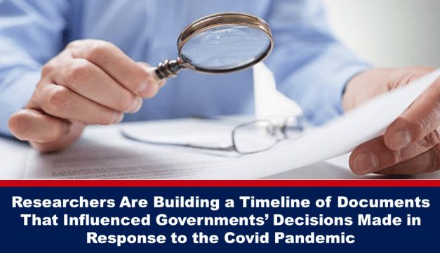 Researchers Are Building a Timeline of Documents That Influenced Governments’ Decisions Made in Response to the Covid Pandemic