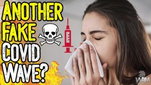 ANOTHER FAKE COVID WAVE