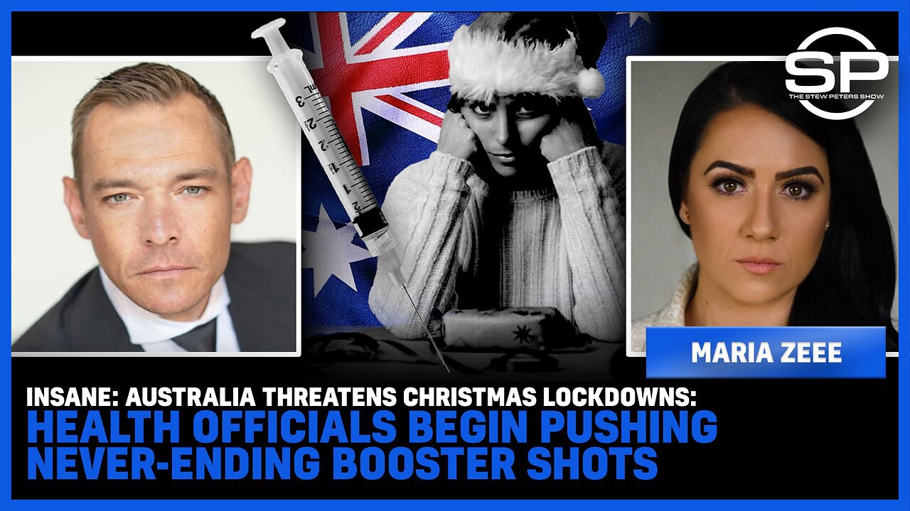 INSANE Australia Threatens CHRISTMAS LOCKDOWNS Health Officials Begin Pushing Never-Ending Booster Shots