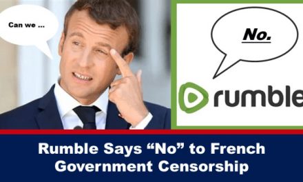 Rumble Says “No” to French Government Censorship