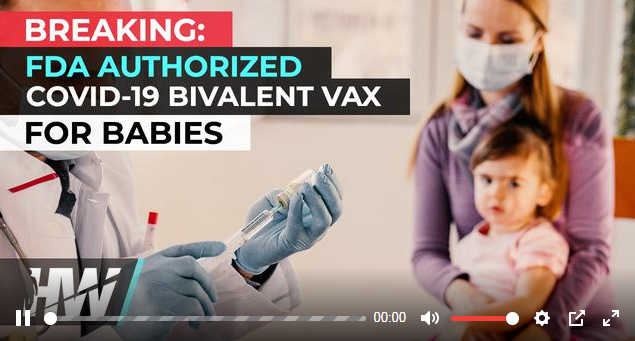 BREAKING: FDA AUTHORIZED COVID-19 BIVALENT VAX FOR BABIES