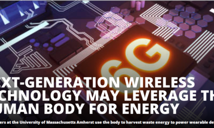 Next Generation Wireless Technology May Leverage the Human Body For Energy