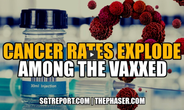 CANCER RATES EXPLODING AMONG THE VAXXED!!