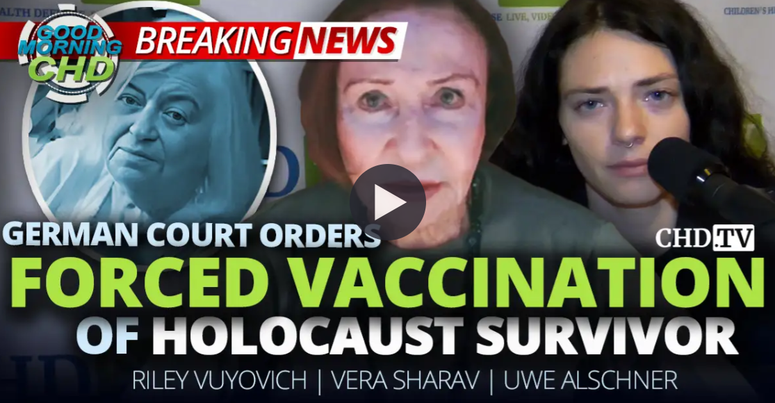 Breaking: German Court Orders The Forced Vaccination of Holocaust Survivor
