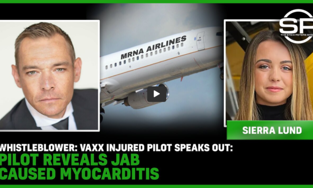 WHISTLEBLOWER: Vaxx Injured Pilot SPEAKS OUT: Pilot REVEALS Jab Caused MYOCARDITIS