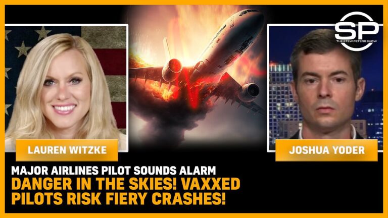 Major Airlines Pilot SOUNDS ALARM Danger In The Skies! VAXXED PILOTS RISK FIERY CRASHES