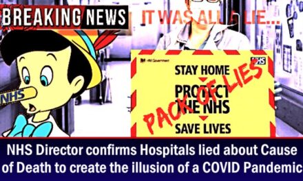 IT WAS ALL A LIE: NHS Director confirms Hospitals lied about Cause of Death to create illusion of COVID Pandemic