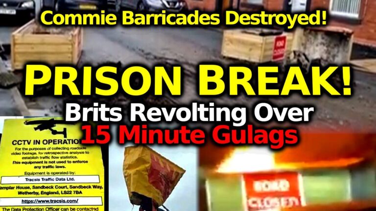 Revolt Against 15 Minute City Agenda Continues Brits Burn Down And Decimate The Commie Barricades