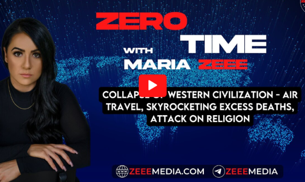ZEROTIME: Collapse of Western Civilization – Air Travel, SKYROCKETING Excess Deaths, Attack on Religion