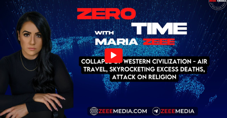 ZEROTIME Collapse of Western Civilization – Air Travel, SKYROCKETING Excess Deaths, Attack on Religion