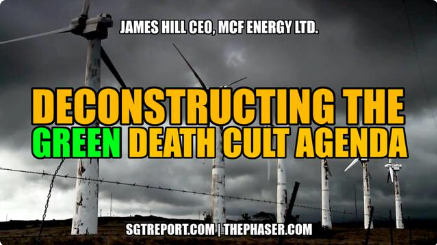 DECONSTRUCTING THE GREEN DEATH CULT AGENDA