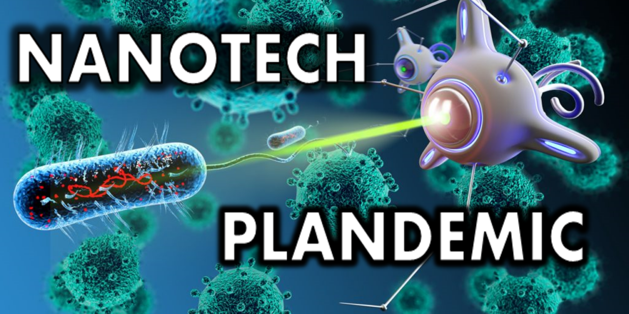 NANOTECH PLANDEMIC