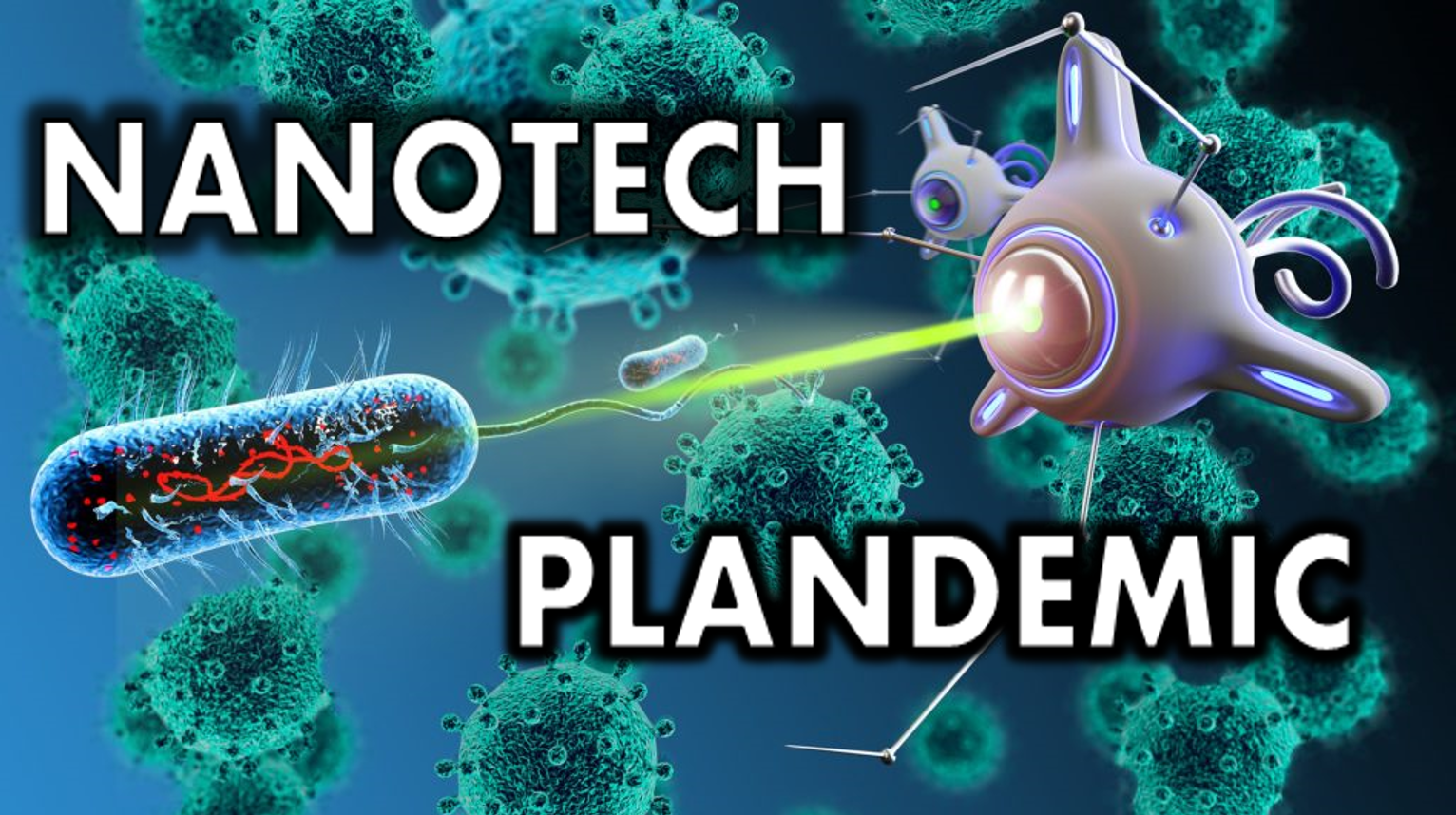 Nanotech Plandemic