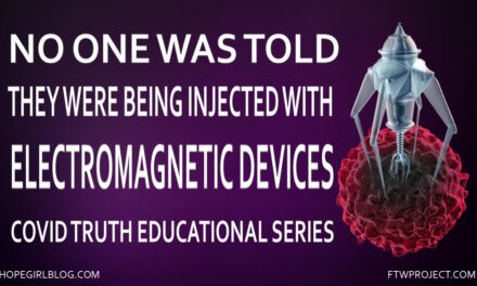 NO ONE WAS TOLD THEY WERE BEING INJECTED WITH ELECTROMAGNETIC DEVICES