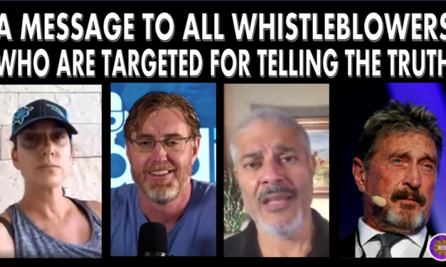 (Karen Kingston, Brian Ardis, et al.) A message to all whistleblowers who are being targeted for telling the truth.