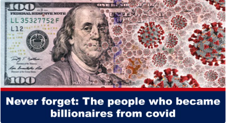 Never forget: The people who became billionaires from covid
