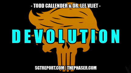 D E V O L U T I O N — Todd Callender & Dr. Lee Vliet