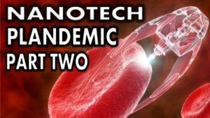 nanotech plandemic part 2