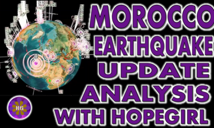 Marrakech Earthquake Update and Analysis By Hopegirl