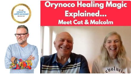 Orynoco Healing Magic Explained… Meet Cat & Malcolm