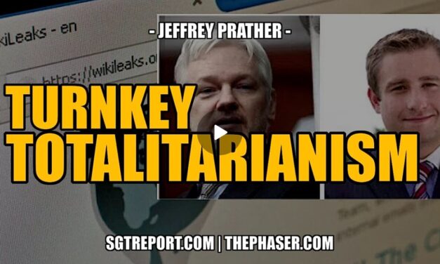 [THEY WHACKED SETH RICH!] TURNKEY TOTALITARIANISM — JEFFREY PRATHER