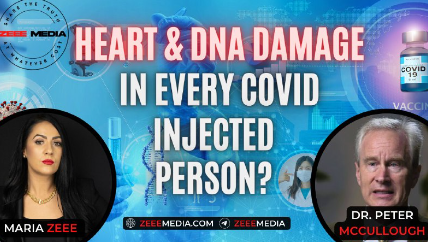 Dr. Peter McCullough – Heart & DNA Damage In Every COVID Injected Person?