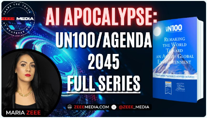 AI Apocalypse: UN100/Agenda 2045 Exposed – FULL SERIES!