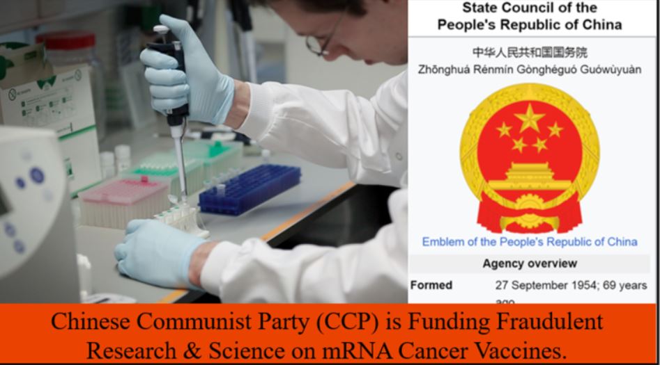 Chinese Communist Party (CCP) is Funding Fraudulent Research & Science on mRNA Cancer Vaccines.