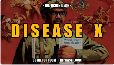 DISEASE X BIOTERROR — DR. JASON DEAN