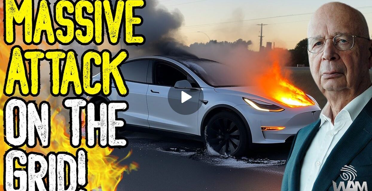 EMERGENCY: MASSIVE ATTACK ON THE GRID! – Electric Cars Cannot Be Sustained! – Rations Incoming!