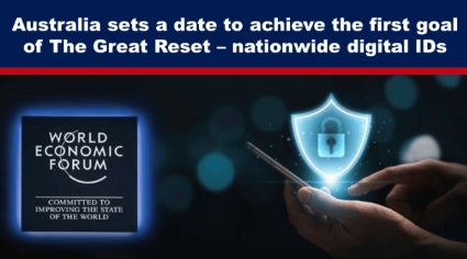 Australia sets a date to achieve the first goal of The Great Reset – nationwide digital IDs}
