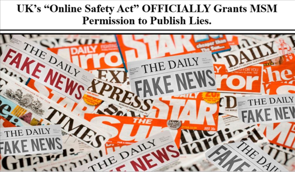 UK’s “Online Safety Act” OFFICIALLY Grants MSM Permission to Publish Lies.