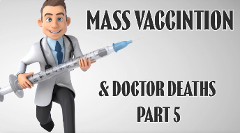 Mass vaccination and DOCTOR deaths – Part 5