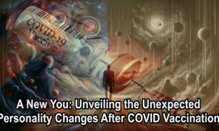 A New You: Unveiling the Unexpected Personality Changes After COVID Vaccination